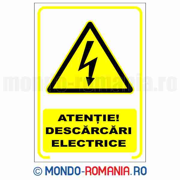 ATENTIE! DESCARCARI ELECTRICE - indicator de securitate de avertizare pentru protectia muncii